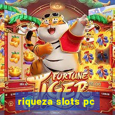 riqueza slots pc